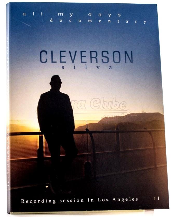 DVD e CD Cléverson Silva All My Days Gravações Ao Vivo com Lendas
